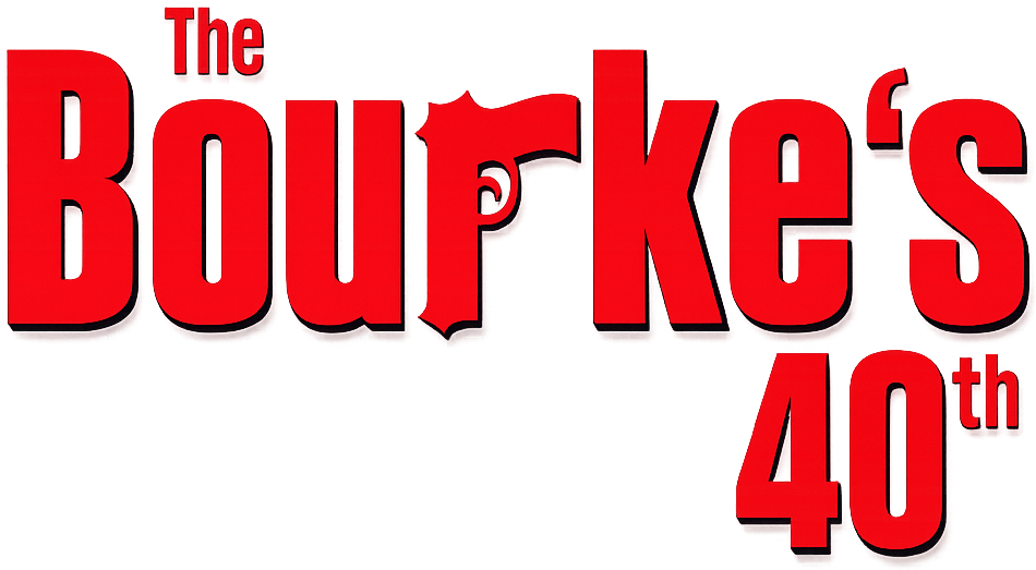 The Bourke's 40th
